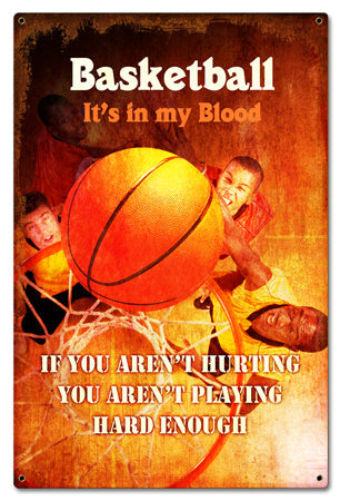 Basketball In My Blood Vintage Sign Metal Sign