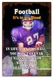 Football In My Blood Vintage Sign Metal Sign