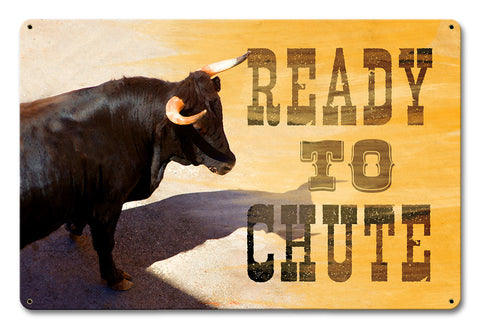 Ready To Chute Vintage Sign Metal Sign
