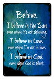 Believe Vintage Sign Metal Sign