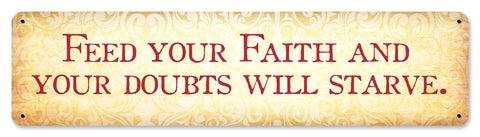 Feed Your Faith Vintage Sign Metal Sign