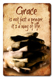 Grace Not Just A Prayer Vintage Sign Metal Sign