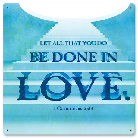 Let All That You Do Vintage Sign Metal Sign