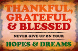 Thankful Grateful Blessed never Give Up Vintage Sign Metal Sign