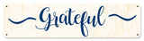 Grateful Vintage Sign Metal Sign