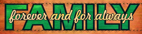 Family Forever Vintage Sign Metal Sign