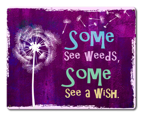 Some See Weeds Vintage Sign Metal Sign
