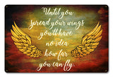 Spread Your Wings Vintage Sign Metal Sign