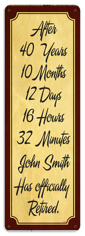 After Years Retirement Vintage Sign - Personalized Metal Sign