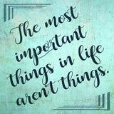The Most Important Things Vintage Sign Metal Sign