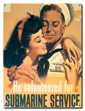 Submarine Service Volunteer Vintage Sign Metal Sign