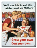 Grow Your Own Vintage Sign Metal Sign