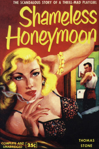 SHAMELESS HONEYMOON Metal Sign