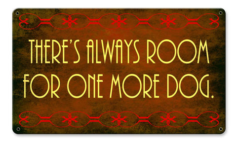One More Dog Vintage Sign Metal Sign