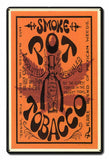 Smoke Pot Tobacco Vintage Sign Metal Sign