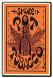 Smoke Pot Tobacco Vintage Sign Metal Sign