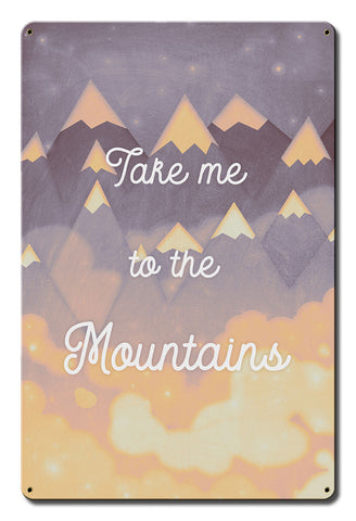 Take Me To The Mountains Vintage Sign Metal Sign