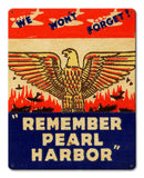 Remember Pearl Harbor Vintage Sign Metal Sign