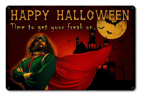 Halloween Get Your Freak On Vintage Sign Metal Sign