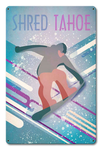 Shred Tahoe Light Vintage Sign Metal Sign