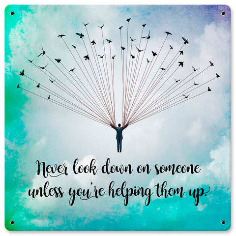 Never Look Down Vintage Sign Metal Sign