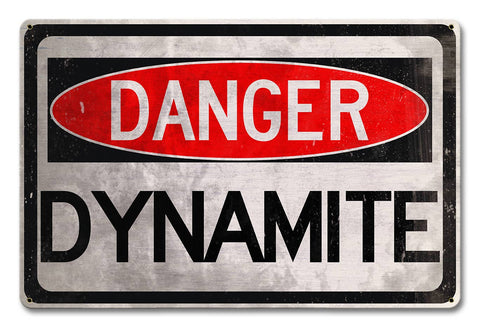 Danger Dynamite Vintage Sign Metal Sign