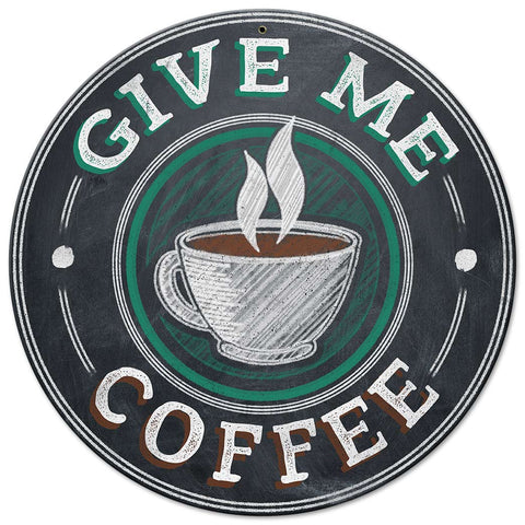 Give-Me-Coffee-Vintage-Sign-Metal-Sign