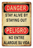 Danger Stay Alive Stay Out Vintage Sign Metal Sign