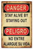 Danger Stay ALive Stay Out Vintage Sign Metal Sign
