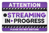 STREAMING IN PROGRESS PURPLE Vintage Sign Metal Sign