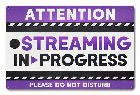 STREAMING IN PROGRESS PURPLE Vintage Sign Metal Sign