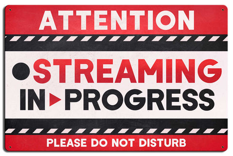 STREAMING IN PROGRESS RED Vintage Sign Metal Sign