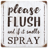 Please Flush Smells Spray Vintage Sign Metal Sign
