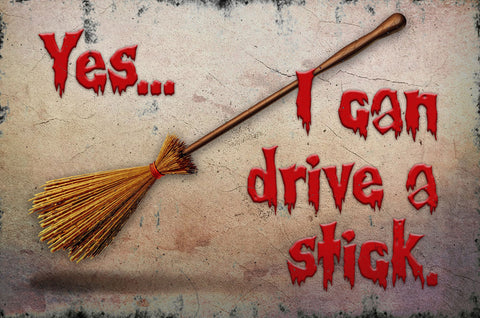 Can Drive A Stick Vintage Sign Metal Sign