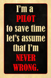 Im A Pilot Vintage Sign Metal Sign