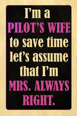 Mrs Always Right Vintage Sign Metal Sign