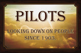 Pilots Looking Down Vintage Sign Metal Sign