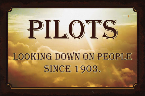 Pilots Looking Down Vintage Sign Metal Sign