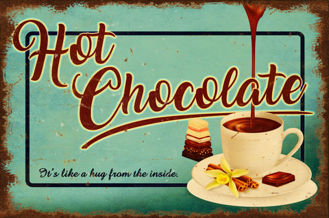 Hot Chocolate Metal Sign