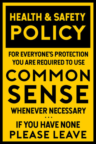 Common Sense Policy Clean Metal Sign