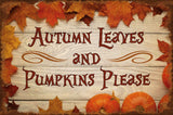 Autumn Leaves and Pumpkins Metal Sign