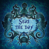Seas The Day Metal Sign