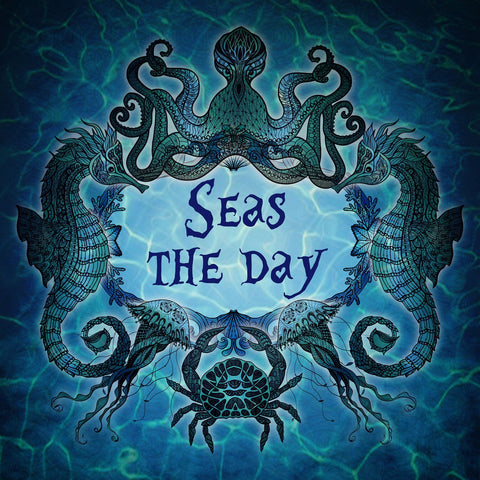 Seas The Day Metal Sign