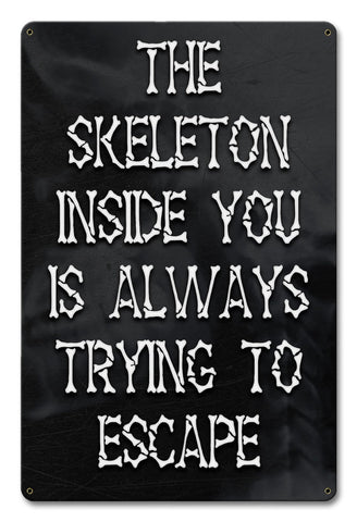 PTSB369---SKELETON-ESCAPE-Metal-Sign