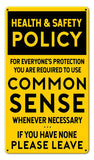 Common Sense Metal Sign