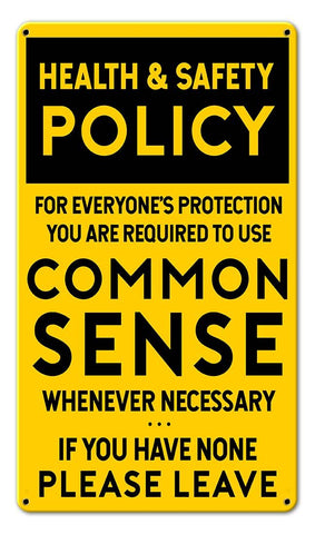 Common Sense Metal Sign