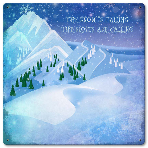 The Snow Is Falling Metal Sign