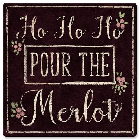 Ho Ho Ho Merlot Metal Sign