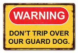 Warning Don't Trip Dog Metal Sign