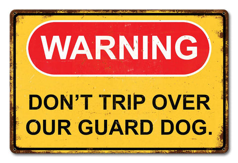 Warning Don't Trip Dog Metal Sign